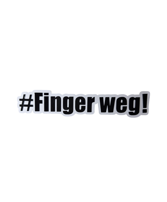#Finger weg! Aufkleber